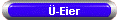 Ü-Eier